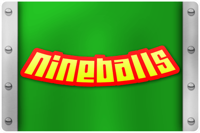 Nineballs